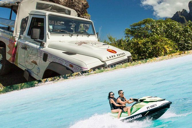 Bora Bora 4WD Tour Including Lunch at Lucky House & Jet Ski Tour - Key Things You Should Know Before You Go